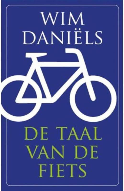 De taal van de fiets Wim Daniëls